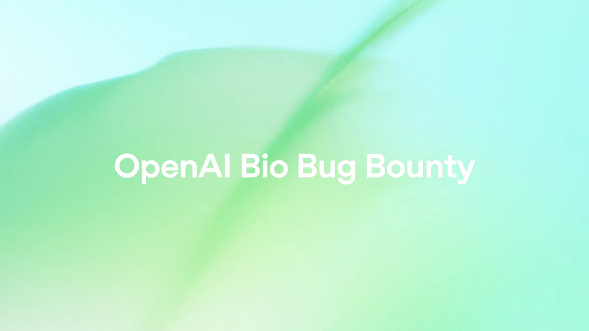 OpenAI提升生物安全悬赏 金额翻倍鼓励破解GPT‑5.5/5.6生物风险